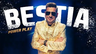 Power Play - BESTIA (Official Video 2024)