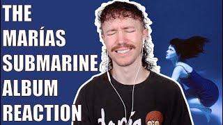 THE MARÍAS - SUBMARINE ALBUM REACTION