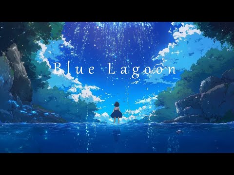 Blue Lagoon | Mimi Ocean Flow – Relaxing Chill Music