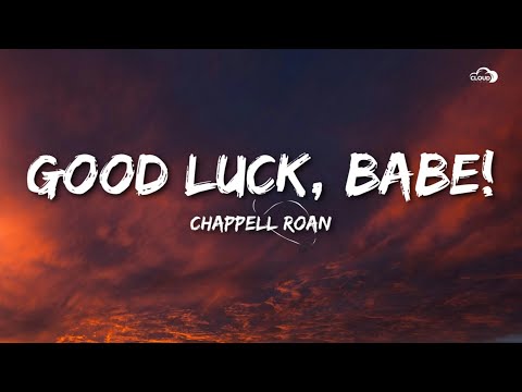 Chappell Roan - Good Luck, Babe! (Lyrics)