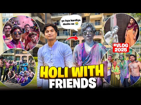 Holi With Friends 😍 Vlog 2025 | Bihari Ladka Vlogs