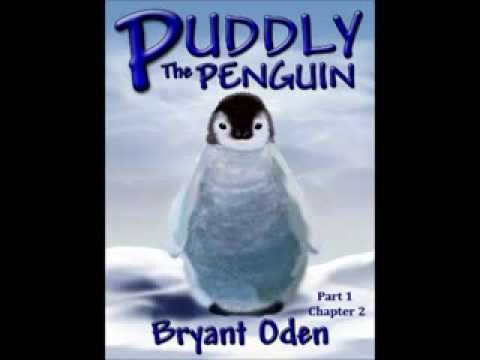 Puddly the Penguin: Audio Book. By Bryant Oden