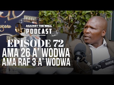 Episode 72 | TRAILER | Ama 26 A' Wodwa Ama Raf 3 A' Wodwa  | Mpumelelo 'China' Khabane