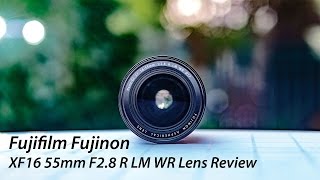 Fujifilm FUJINON XF16 55mm F2.8 R LM WR Lens Review