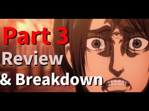 Review & Breakdown of AOT The Final Season Part 3