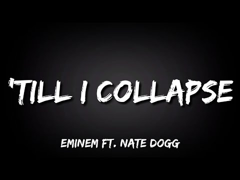 Eminem - 'Till I Collapse ft. Nate Dogg (Lyrics)