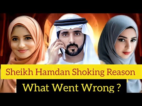 Sheikh Hamdan Shocking Reason,What Went Wrong? | Sheikh Hamdan | Fazza | Faz3| Crown Prince Of Dubai