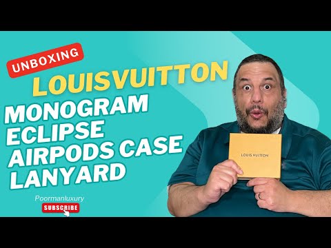 Unboxing Louis Vuitton Monogram Eclipse AirPods Case Lanyard