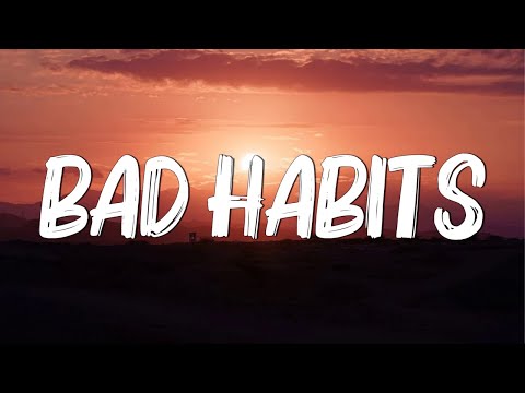 Bad Habits - Ed Sheeran (Lyrics) || Imagine Dragons, Gym Class Heroes (MixLyrics)