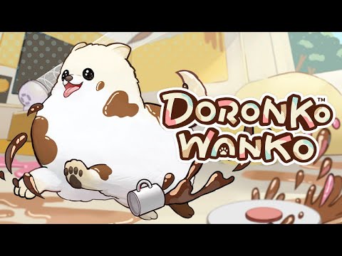 【無料配信中！】『DORONKO WANKO』PV