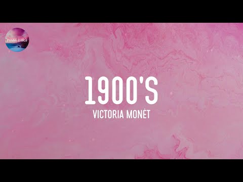 Victoria Monét - 1900's (Lyrics)