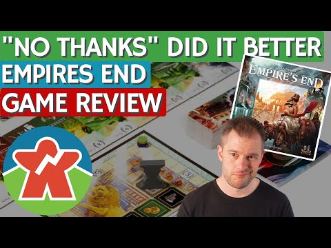 Empires End - Board Game Review - "No Thanks" Did It Better