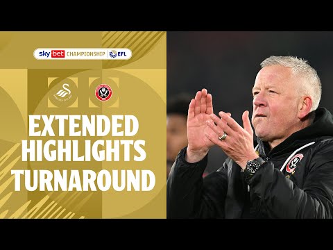 TURNAROUND! | Swansea City v Sheffield United extended highlights