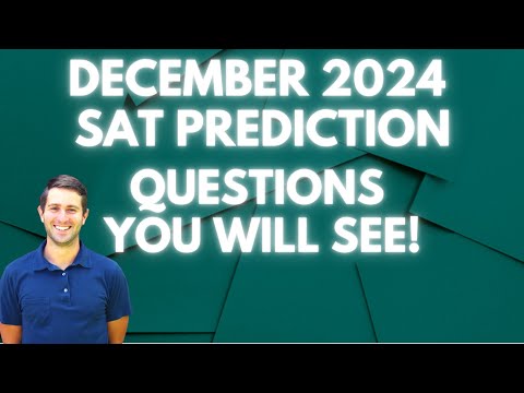 December 2024 Digital SAT Prediction