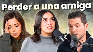 Me quedé SIN Amigas | Date Cuenta Podcast T1 Episodio 05