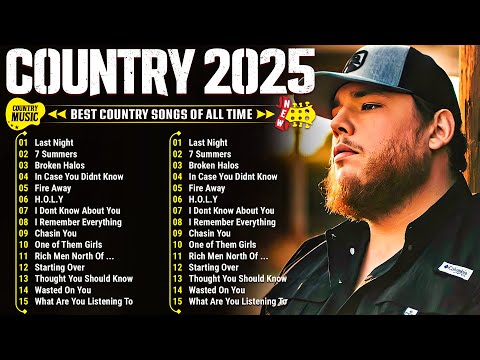 Country Songs 2025 - Luke Combs, Chris Stapleton, Jason Aldean, Luke Bryan, Kane Brown,Morgan Wallen