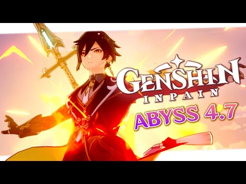 Genshin Inpain #67 (4.7 Abyss 2nd Rotation)