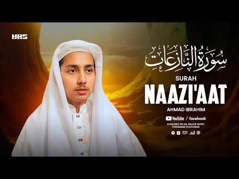 Beautiful Recitation of Surah Naazi'aat (سورة النازعات)