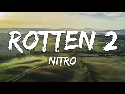 Nitro - Rotten 2 (prod. Low Kidd) [Testo/Lyrics]