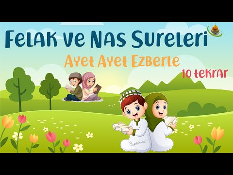 Nas suresi ve Nas Suresi (Muavvizeteyn) ezberle 10 tekrar