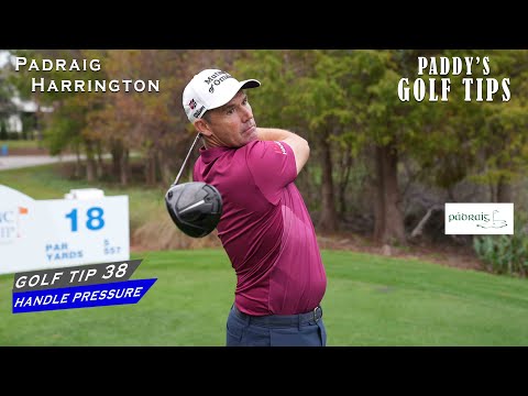 HOW TO HANDLE PRESSURE | Paddy's Golf Tip #38 | Padraig Harrington