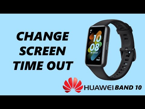 How To Change Screen Timeout Of Huawei Band 10