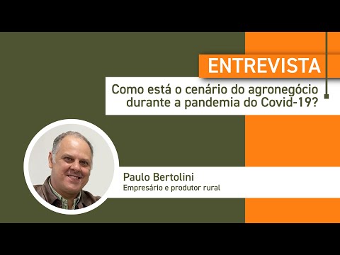 Como está o cenário do agronegócio durante a pandemia do Covid-19?