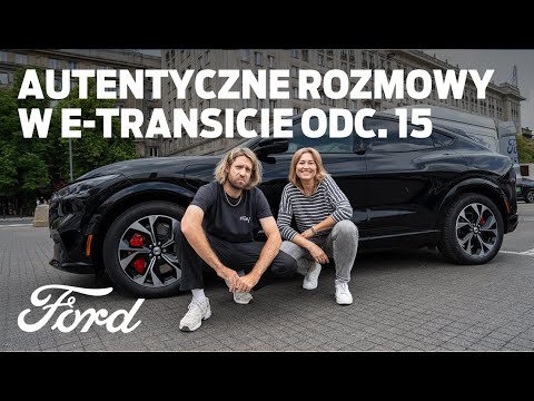 AutentycznE rozmowy w E-Transicie | Michał Kempa | Ford Polska