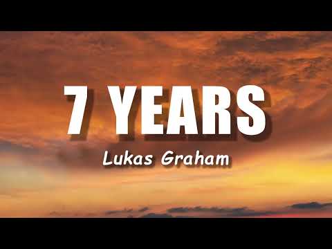 Lukas Graham - 7 Years (Lyrics)