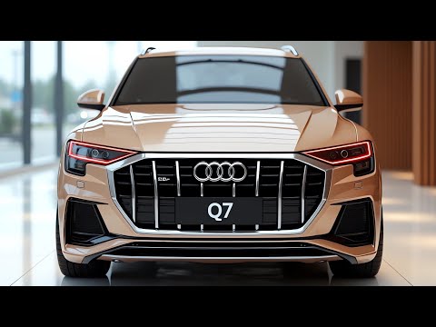 2025 Audi Q7: The Luxury SUV That’s Redefining the Future of Driving