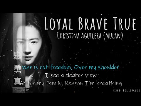 Christina Aguilera - Loyal Brave True (From 'Mulan') (Realtime Lyrics)