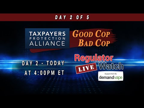 (Day 2) - Today @ 4:00pm ET | TPA's "Good Cop / Bad Cop" (Day 2 of 5) | RegWatch Live Coverage