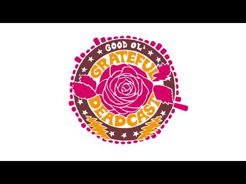 Good Ol' Grateful Deadcast: Friend Of the Devils: West Virginia, 4/78 (S10 E05)