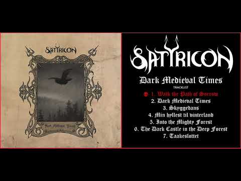 Satyricon - Dark Medieval Times (1993) (Remastered 2021) [Full Album]