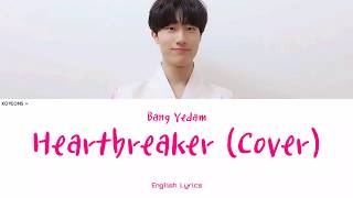 Bang Yedam (방예담) - Heartbreaker (Cover) Lyrics