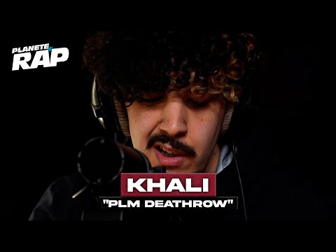 Khali - PLM Deathrow #PlanèteRap