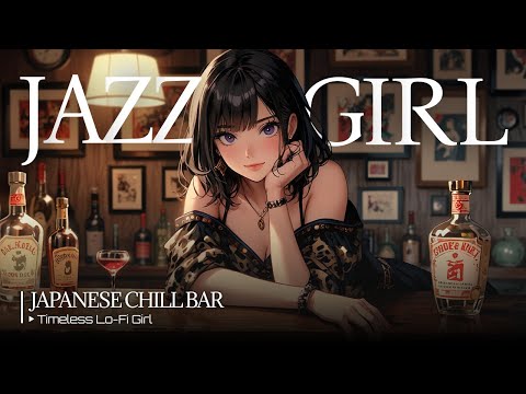 "Hey, can you hang out a little longer?"Japanese-style Jazz x Midnight Chill Bar Timeless Lo-Fi Girl