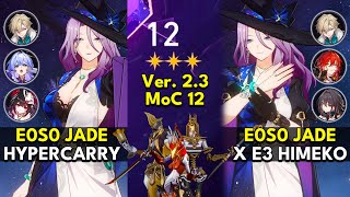 E0S0 Jade Hypercarry & Dual DPS x Himeko | Memory of Chaos Floor 12 3 Stars | Honkai: Star Rail 2.3