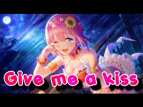 Nightcore- Give Me A Kiss