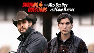 "Yellowstone" Stars Cole Hauser and Wes Bentley Answer 7 Burning Questions