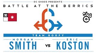 Morgan Smith Vs Eric Koston: BATB6 - Round 2