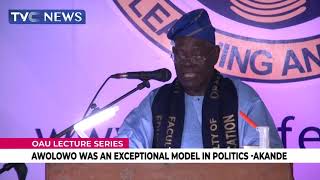 [WATCH] Obafemi Awolowo Was An Exceptional Model In Politics - Bisi Akande