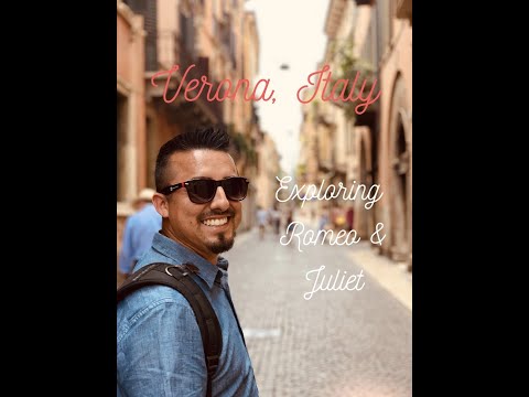 Verona, Italy: Exploring Romeo & Juliet