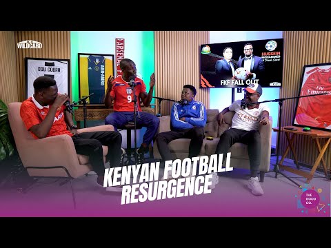 KENYAN FOOTBALL RESURGENCE - The Wildcard Podcast