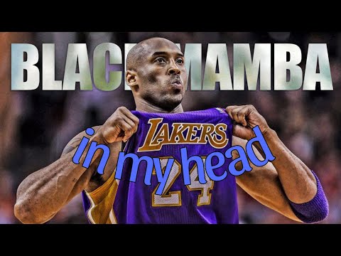 「EDIT」Kobe Bryant (In My head)