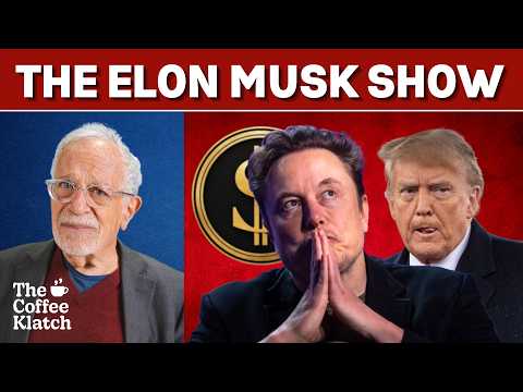 The Musk Show | The Coffee Klatch with Robert Reich