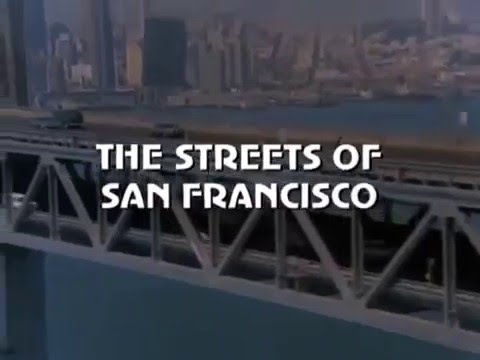 The Streets of San Francisco 1972 - 1977 Opening and Closing Theme