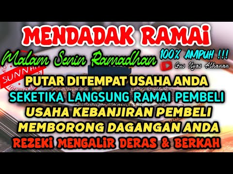 SANGAT AMPUH❗SEJAUH APAPUN PEMBELI AKAN DATANG BERNIAT MEMBORONGAN DAGANGANMU, DOA PENGLARIS DAGANG