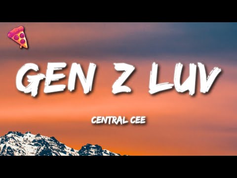 Central Cee - gen z luv (Lyrics)