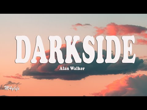 Alan Walker - Darkside (Lyrics) ft. Au/Ra and Tomine Harket